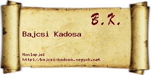 Bajcsi Kadosa névjegykártya